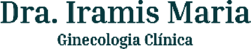 Dra. Iramis Maria, ginecologia clínica